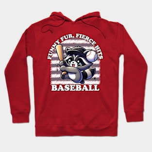 raccoon baseball-funny fur,fierce hits Hoodie